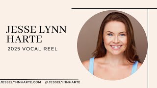 Jesse Lynn Harte  Vocal Reel 2025 [upl. by Aicileb]