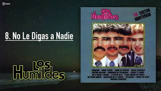 Los Humildes  No Le Digas a Nadie [upl. by Ben]