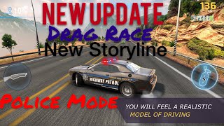 CarX Highway Racing NEW UPDATE Police Mode Drag Race New Interface amp Storyline Police Chase [upl. by Larret]