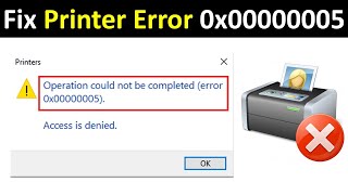 How to Fix Operation could not be completed error code 0x00000005 [upl. by Llerrut199]