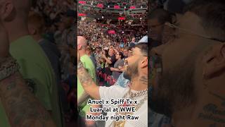 Anuel AA x Spiff Tv x Luar Lal At WWE Monday Night Raw wwe anuelaa luarlal dominicmysterio [upl. by Pfeifer301]