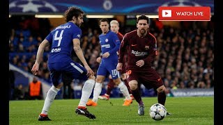 LIVESTREAM FC Barcelona v Chelsea  Champions League  201718 [upl. by Ilujna]