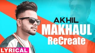 Makhoul Manni Sandhu FT Akhil Song 2024 Recreate [upl. by Frederik]