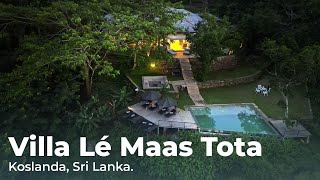 Villa Lé Maas Tota  Luxury Villa In Koslanda Sri Lanka [upl. by Winters311]