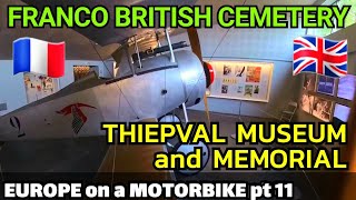 FRANCOBRITISH cemetery MOTORBIKE travel EUROPE pt 11 THIEPVAL MEMORIAL amp MUSEUM The SOMME WW1 [upl. by Koppel419]