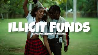 quotILLICIT FUNDSquot  Dancehall Riddim Instrumental 2024 Dutty Money Riddim Remake [upl. by Etnomal]