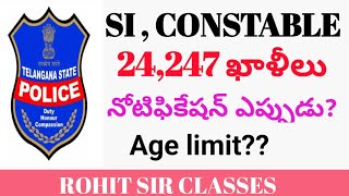 SI amp Constable 24247 Vacancies  Notification  Age limit tslprb tslprbnewupdates rohitsir [upl. by Niraa]