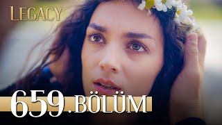 Emanet 659 Bölüm  Legacy Episode 659 [upl. by Buyers]