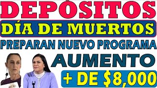 ♨️AUMENTO AL 💵 AGUINALDO💣PENSIÓNSALARIO ♨️ PAGOS A ADULTOS MAYORES ANTES DIA DE MUERTOS ¡OFICIAL [upl. by Eelaroc]