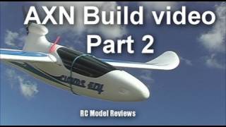 AXN Clouds Fly Floater Jet RC plane build video part 2 of 3 [upl. by Jacinta381]