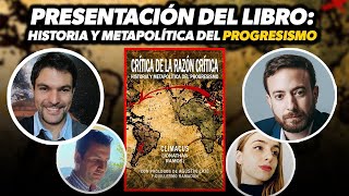 Presentación del libro quotHistoria y Metapolítica del Progresismoquot de Jonathan Ramos [upl. by Aurthur]