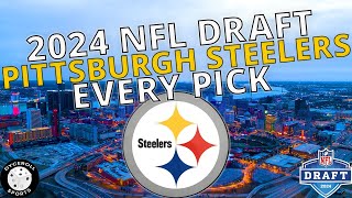 Pittsburgh Steelers Draft Picks  2024 NFL Draft Troy Fautanu Roman Wilson amp More [upl. by Enilrad]