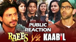 RAEES VS KAABIL  PUBLIC CHOICE  BIGGEST CLASH Of Bollywood [upl. by Eronel331]