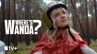 Wheres Wanda — Official Trailer  Apple TV [upl. by Ymmas893]