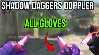 ALL Glove Combos Shadow Daggers Doppler P1 [upl. by Augy]