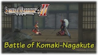 Samurai Warriors 4II Clash of Wills Battle of KomakiNagakute [upl. by Merill]