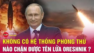 Chuyên gia Mỹ nói không hệ thống phòng thủ nào trên thế giới chặn được tên lửa Oreshnik Nga  Tin24h [upl. by Aniat]