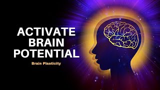 Brain Plasticity  Activate Brain Potential  Meditation to Heal and Rewire Your Brain  Cognition [upl. by Manville420]