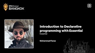 Introduction to Declarative programming with Essential  ETHGlobal Bangkok 2024 [upl. by Losse507]