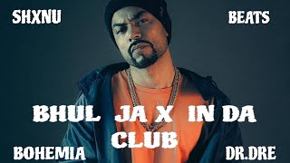 BOHEMIA X DRDRE  BHUL JA X IN DA CLUB INSTRUMENTAL REMIX  LATEST RAP MIX 2024 [upl. by Salokin]