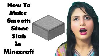 How to make Smooth Stone Slab in Minecraft  Minecraft mein Smooth Stone Slab kaise Banaen [upl. by Amalia]