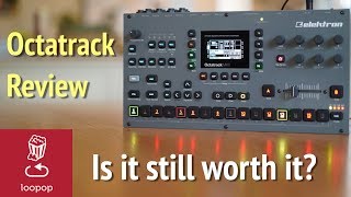 Review Octatrack at year 8  Is it still worth it [upl. by Glavin158]