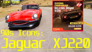 90s Icons Jaguar XJ220 Seasonal Championship Jaguar B700  Tune Code  Forza Horizon 5 Series 39 [upl. by Anelej]