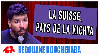 LA SUISSE PAYS DE LA KICHTA  REDOUANE BOUGHERABA [upl. by Wennerholn921]