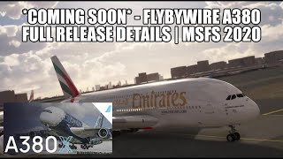 RELEASE IMMINENT FlyByWire A380  Full Details  VATSIM Ready for MSFS 2020 [upl. by Eirolam]