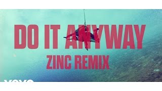 Sinead Harnett  Do It Anyway Zinc Remix [upl. by Stav]