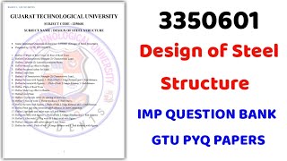 3350601  Design of Steel Structure GTU Important Question Bank  GTU Previous Year Papers [upl. by Darya]