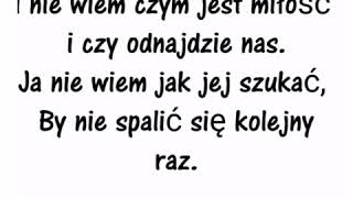 Monika Urlik Nie Wiem Czym Jest Miłość  Tekst [upl. by Icnarf]