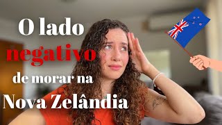 MOTIVOS PARA VOCÊ NÃO MORAR NA NOVA ZELÂNDIA [upl. by Isadore]