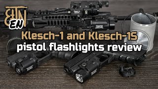 Pistol flashlights Klesch1 and Klesch1S review [upl. by Einohtna672]