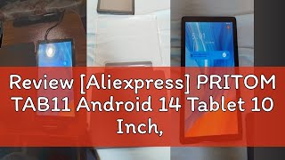 Review Aliexpress PRITOM TAB11 Android 14 Tablet 10 Inch 8GB44 Expand RAM  128GB ROM Octa C [upl. by Nevram]