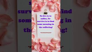 Amazing quote from Friedrich Nietzsche quotTo live amp To survive with sufferingquot qoute life qoutes [upl. by Berni]