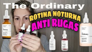 THE ORDINARY  ROTINA NOTURNA ANTI RUGAS [upl. by Crystal365]