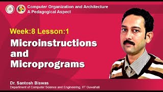 COA Module 03  Lecture 07 Microinstructions and Microprograms [upl. by Ballinger]