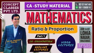 Ratio amp Proportion  Chapter1 Unit1  CA Study Material  CA Foundation  by CA Pradeep Kalra [upl. by Mccutcheon]