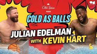 Julian Edelman Brings His Inner Squirrel To The Cold Tubs With Kevin Hart  Cold as Balls  LOL Netw [upl. by Eilrebma]