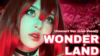 Wonderland Alexa Concert Ver Live Vocal [upl. by Marucci225]