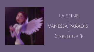 La Seine  Vanessa Paradis  sped up [upl. by Annia]