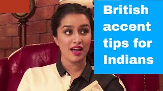 British Accent Tips For Indian English Speakers Interested in British English Pronunciation [upl. by Wenda]