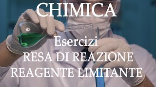 Reagente limitante e resa di reazione Problemi  Stechiometria p5 [upl. by Llehsar]