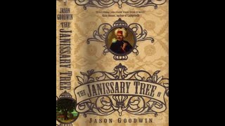 quotThe Janissary Treequot By Jason Goodwin [upl. by Cristian614]