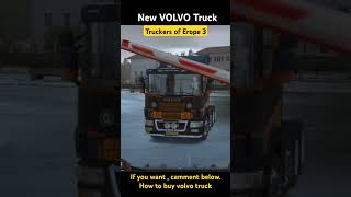 How to buy volvo truck on toe3  how to buy scania truck on toe3  Truckers of Erope 3 [upl. by Velma]