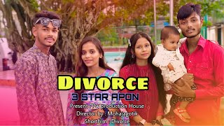 ডিভোর্স  DIVORCE  Full Natok  3 star Apon Bangla Natok 20243starapon newbanglashortfilm [upl. by Vivia]