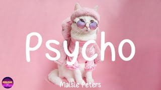 Maisie Peters  Psycho Lyrics [upl. by Joseito892]