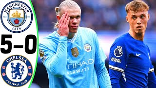 Man City vs Chelsea 50  All Goals and Highlights  2024 🔥 HAALAND [upl. by Melodie243]