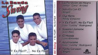 La Banda Del Swing  La PerdiciónDel Negro 1995 [upl. by Carilyn862]